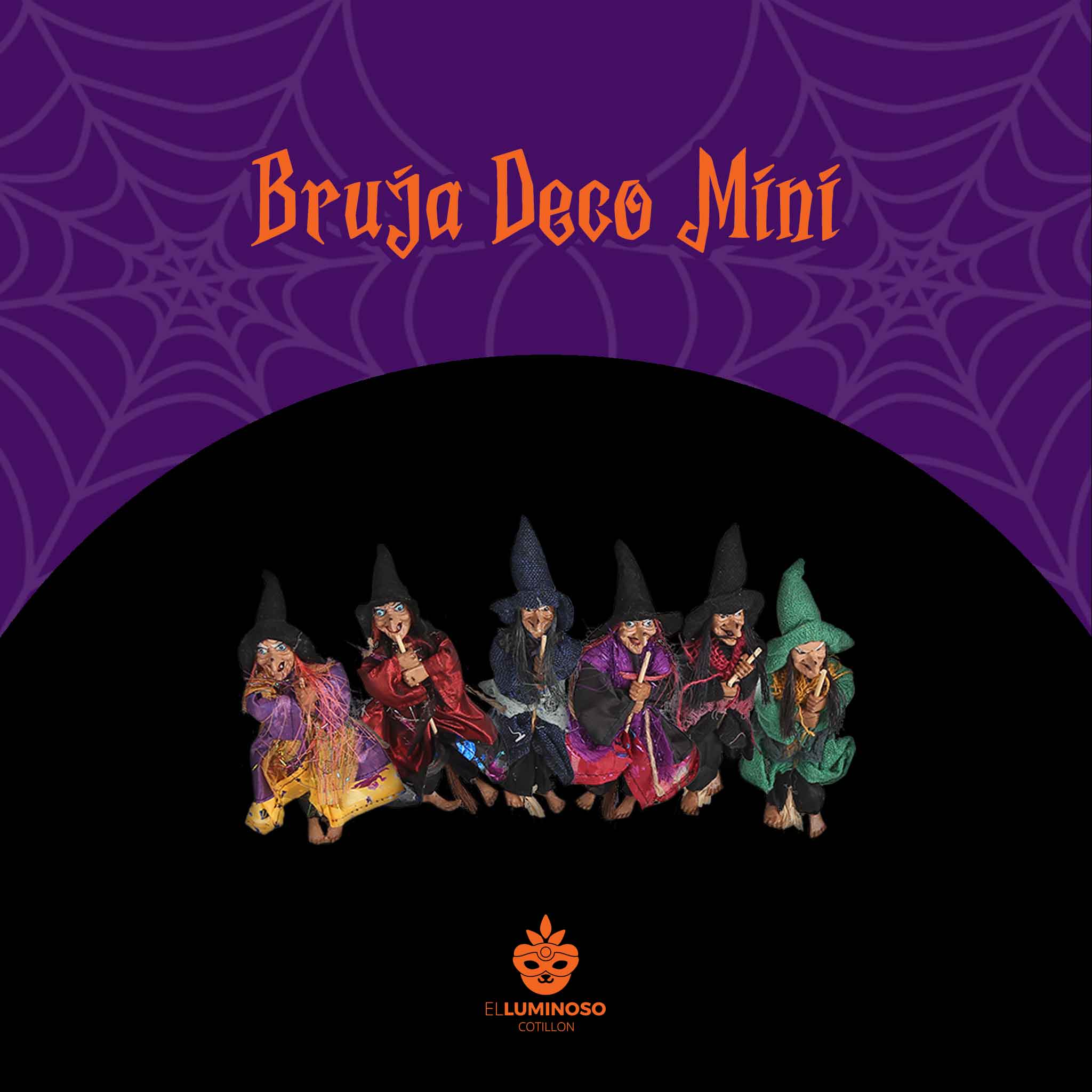 BRUJA DECORATIVA MINI